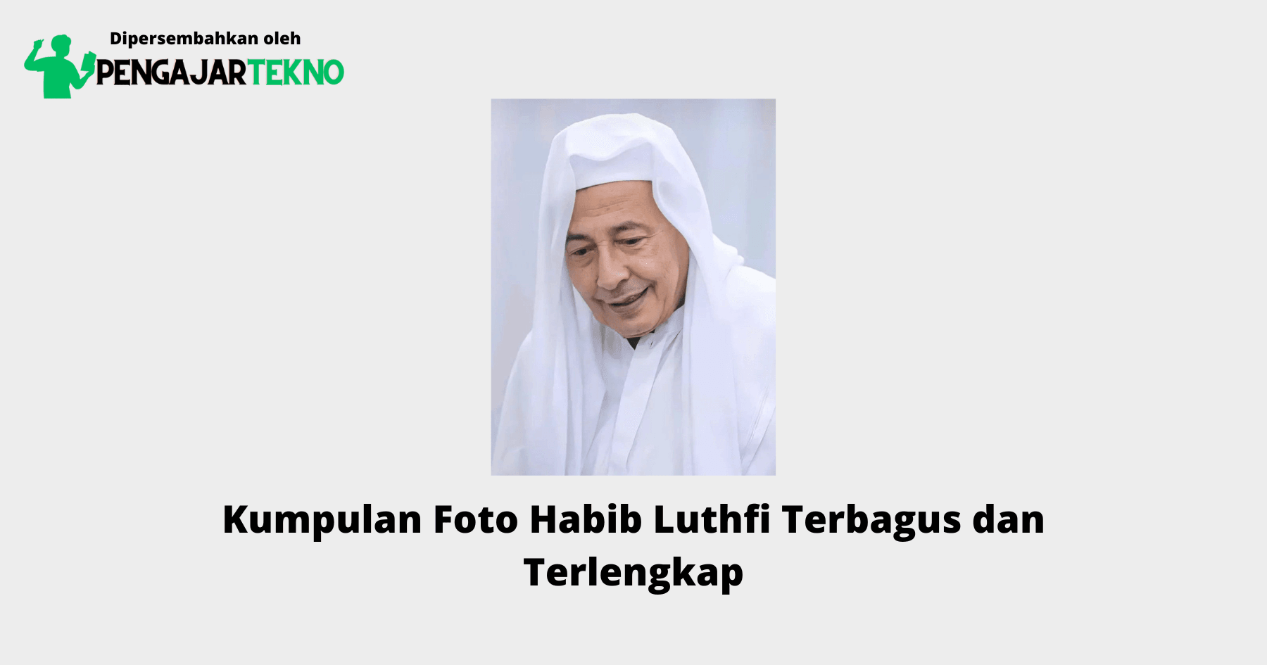 Foto Habib Luthfi