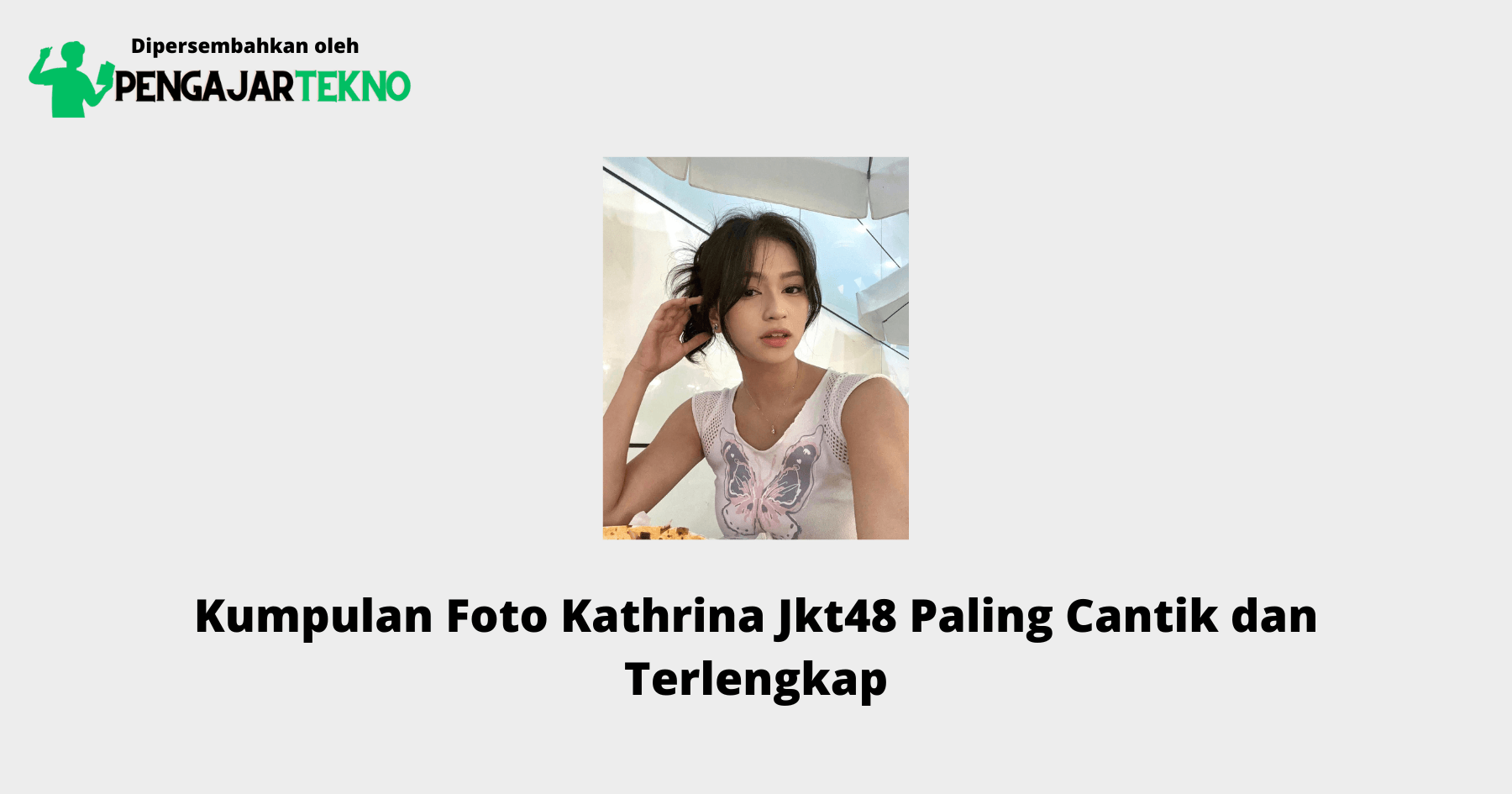 Foto Kathrina Jkt48