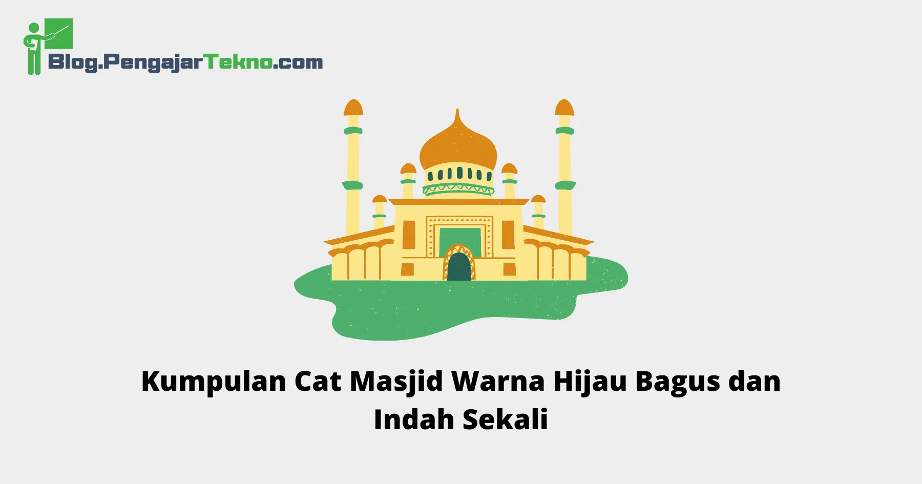 Cat Masjid Warna Hijau