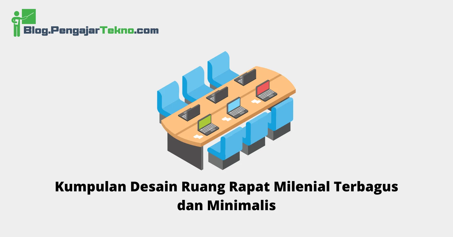 Desain Ruang Rapat Milenial